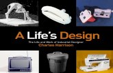 A Life's Design: The Life and Work of Industrial Designer Charles Harrison