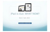 IPad is out: What now?