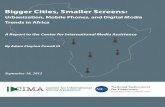 Bigger Cities, Smaller Screens: Urbanization, Mobile Phones, and Digital Media Trends in Africa