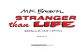 Stranger Than Life: Cartoons and Comics 1970-2013 by M.K. Brown - preview