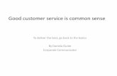Good Customer Service is common sense