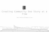 Creating Community One Story at a Time
