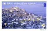 France : a Provence white like snow