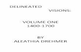 Delineated visions volume one 1400 to 1700 manuscript