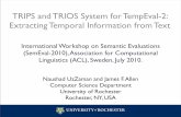 TRIPS and TRIOS System for TempEval-2: Extracting Temporal In- formation from Text