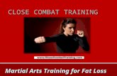 Close Combat Training – Martial Arts Training for Fat Loss