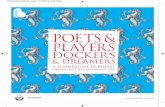 Poets and Players, Dockers and Dreamers