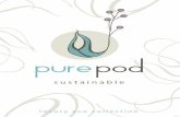 Pure Pod - Fall/Winter USA Collection