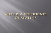 What is a Certificate of Status