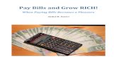 Pay Bills and Grow Rich