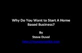 Why Do You Want to Start A Home Based Business?