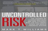 Uncontrolled Risk