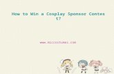 How to Win a Cosplay Sponsor Contest