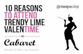 10 Reasons to Attend Trendy Lime ValenTIME's Cabaret