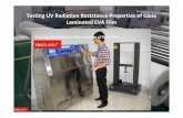 Testing uv radiation reststance properties of glass laminated eva film