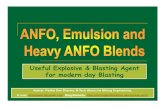 ANFO, Emulsion and Heavy ANFO blends