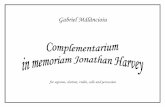 Complementarium - in memoriam Jonathan Harvey for soprano, clarinet, violin, cello and percussion