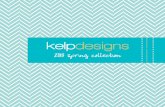 Kelp Designs | Spring 2013 Collection