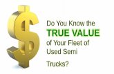 Do You Know the True Value of Your Fleet of Used Semi Trucks?