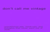 don't call me vintage