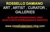 Rossello Damiano: ART , ARTIST , CURATOR , GALLERIES