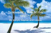 Tinkerbell's day at the beach!