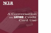 A Conversation on Latino Credit Card Use