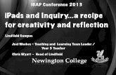Chris-Wyatt-Joel Weekes-iPads-and-Inquiry-a-recipe-for-Creativity-and-Reflection-ibap-arc2013