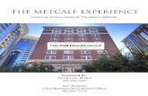 The Historic Metcalf Experience