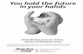 You Hold the Future in Your Hands