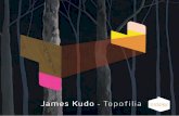 James Kudo | Topofilia | 2011