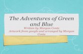 The Adventures of Green and Blue
