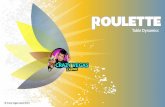 Roulette Table Dynamics