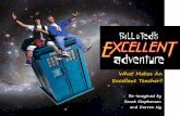 Bill and Ted's Excellent Educational Adventure