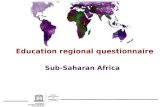 Education regional questionnaire - Sub-Saharan Africa