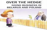 OVER THE HEDGE: Doing Business in Belarus and Poland