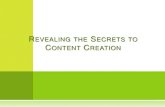 Revealing the Secrets to Content Creation