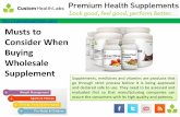 Musts to Consider When Buying Wholesale Supplement