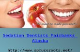 Sedation dentists fairbanks alaska
