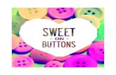 Sweet on Buttons