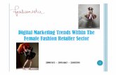 Digital Marketing Trends within the Female Fashion Retailer Sector