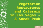 Vegetarian Restaurants and Caterers in Las Vegas – a sneak peak
