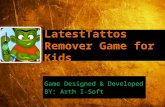 Latest Tattos Remover Game for Kids