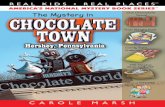 The Mystery in Chocolate Town, Hershey, Pennsylvania