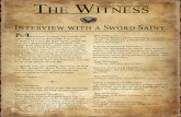 The Witness Interview with a Sword Saint