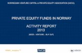 Private Equity Funds in Norway Activity Report 2013