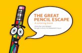 The Great Pencil Escape