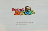 Maya Djembe treatment