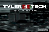 Tyler4Tech SXSW 2014 Recap