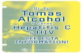 Sii Tu Tomas Alcohol Y Tienes Hepatitis C o HIV, Lee esta information!